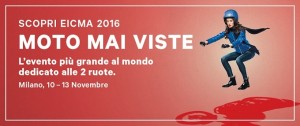 EICMA 2016: al via a Milano la più importante esposizione mondiale delle due ruote