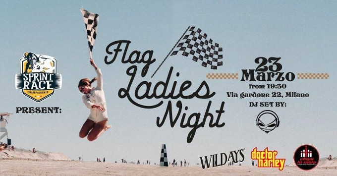 Flag Ladies Night il 23 Marzo con Ciapa La Moto