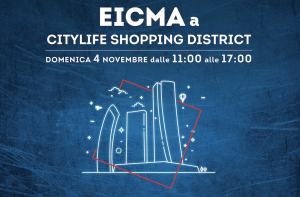 EICMA 2018: domenica apre il Citylife Shopping District
