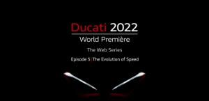 Ducati World Première 2022: sensazioni potenti in vista del quinto episodio [VIDEO]