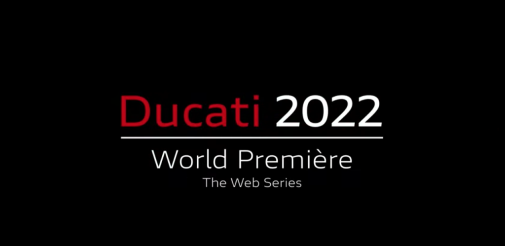 Ducati World Première 2022 The Web Series: l’episodio numero 7 il prossimo 17 febbraio